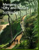Fusionando Ciudad y Naturaleza
