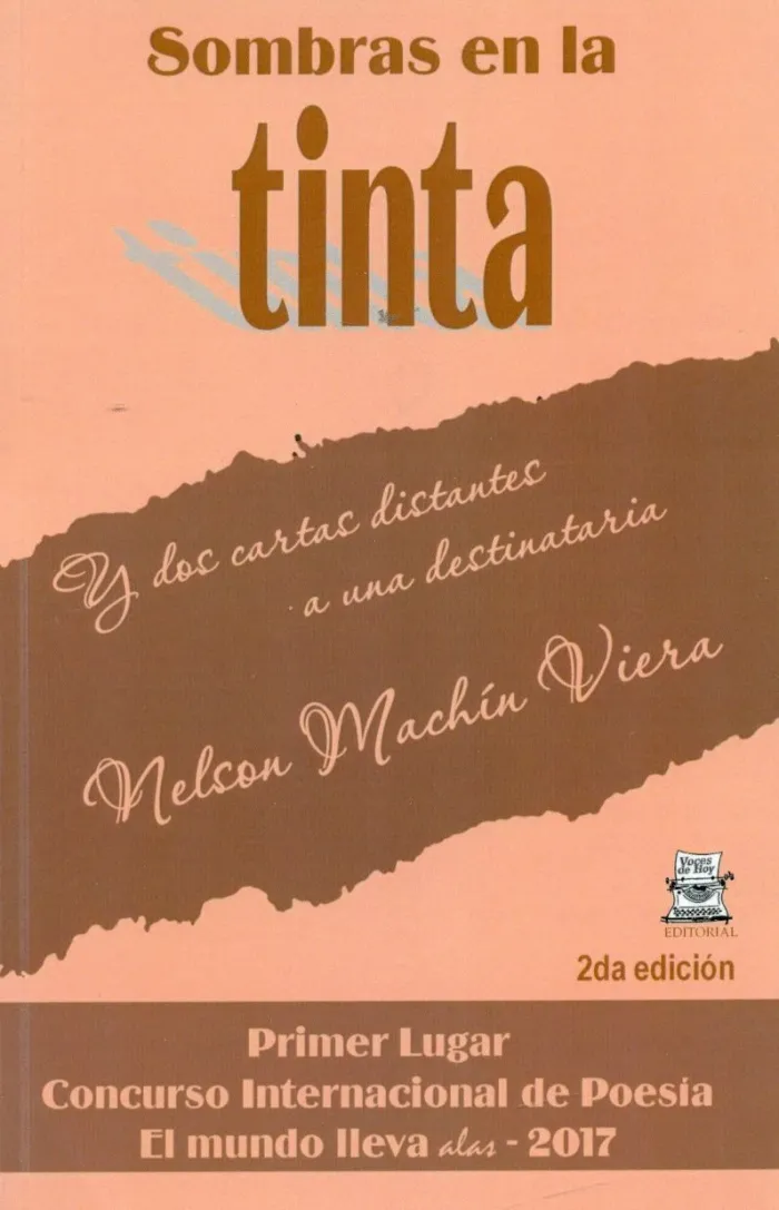 Sombras en la Tinta y Dos Cartas Distantes a una Destinataria