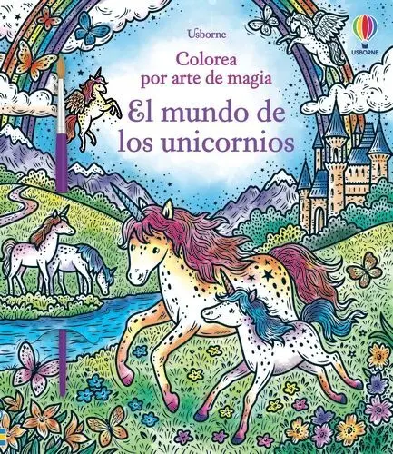 El Mundo de los Unicornios. Colorea por Arte de Magia