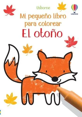 El Otoño. Mi Pequeño Libro para Colorear