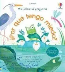 Por que Tengo Miedo? Mis Primeras Preguntas