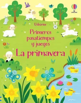 La Primavera. Primeros Pasatiempos y Juegos