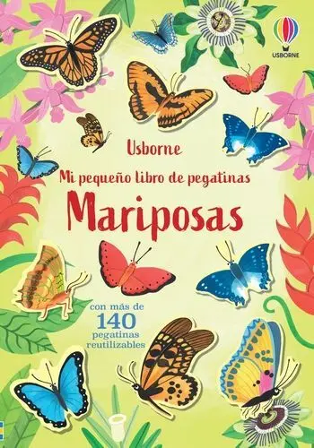Mariposas. Mi Pequeño Libro de Pegatinas