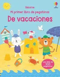 De Vacaciones. Mi Primer Libro de Pegatinas