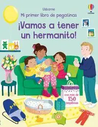 Vamos a Tener un Hermanito! mi Primer Libro de Pegatinas