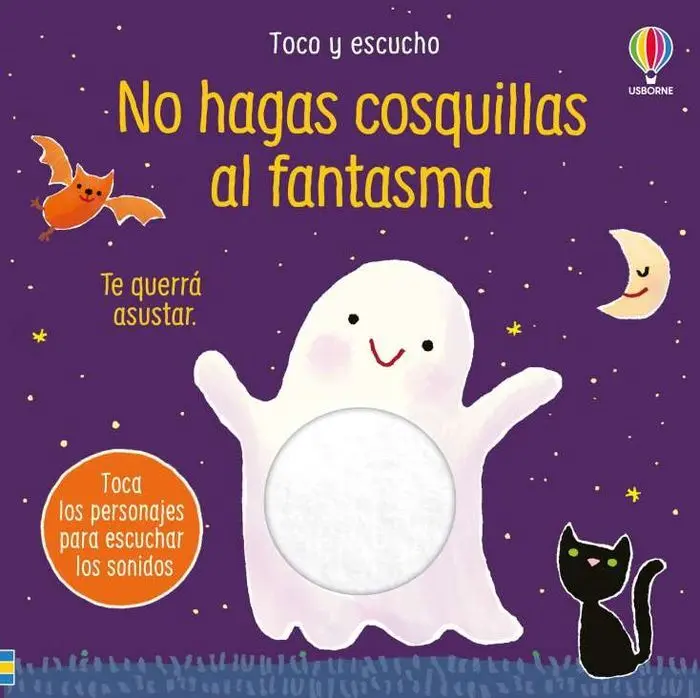 No Hagas Cosquillas Al Fantasma. Toco y Escucho