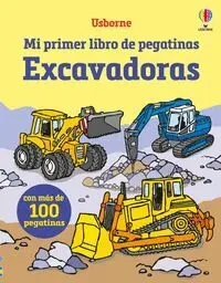 Excavadoras. mi Primer Libro de Pegatinas