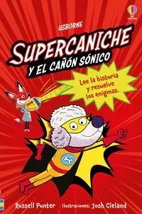Supercaniche y el Cañon Sonico