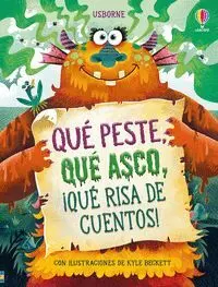 Qué Peste, qué Asco, qué Risa de Cuentos!