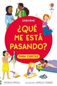 Qué me está Pasando? para Chicas