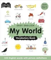 Help With Homework. Easy English. My World. Vocabulary