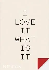 I Love It. What Is It