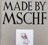 Made By Mschf