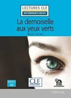 La Demoiselle Aux Yeux Verts. Nuveau 2 A2. Audio Telechargeable