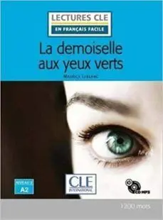 Demoiselle Aux Yeux Verts. Niveau 2 A2. Cd