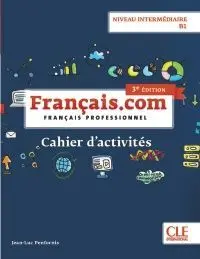 Francais. Com. Francais Professionnel. Cahier D'activités