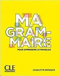 Ma Grammaire. Pour Apprendre le Francais