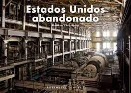 Estados Unidos Abandonado
