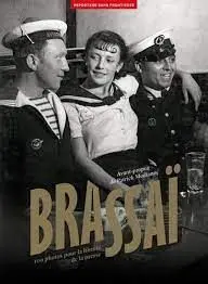 Brassai. 100 Photos Pour la Liberté de la Presse