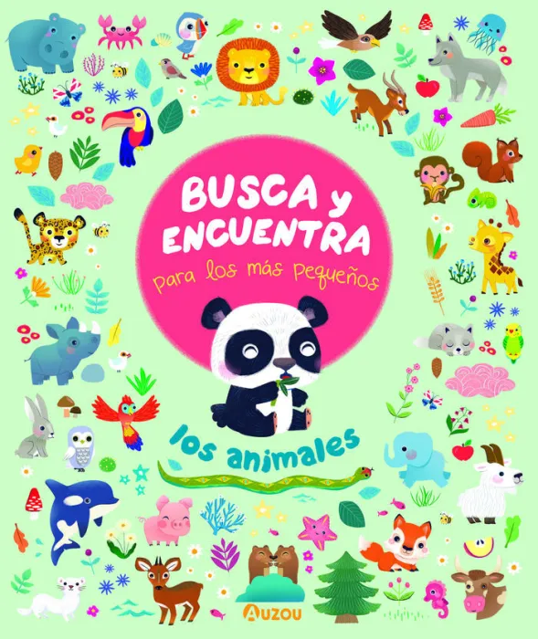 Los Animales. Busca y Encuentra para los Más Pequeños