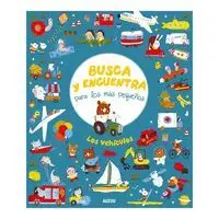 Los Vehículos. Busca y Encuentra para los Más Pequeños