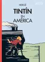 Tintín en América (Version Original 1932 - Coloración Inédita))
