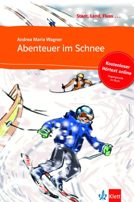 Abenteuer Im Schnee - Libro + Audio Descargable (Colección Stadt, Land, Fluss)