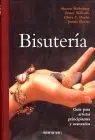 Bisuteria. Guia para Artistas Principiantes y Avanzados