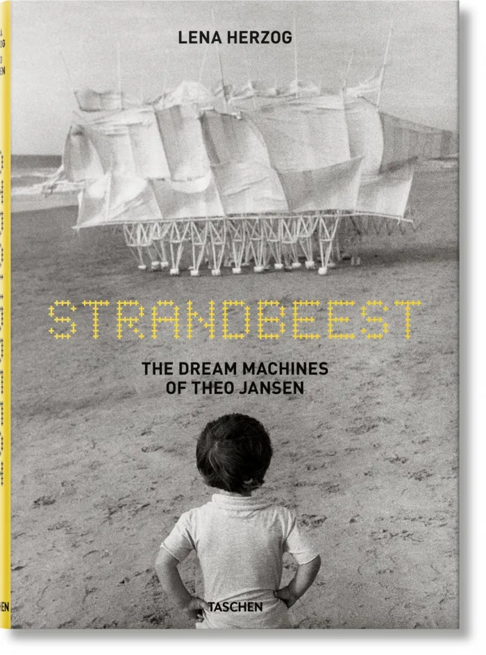 Strandbeest. The Dream Machines Of Theo Jansen