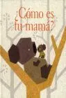 Como Es tu Mama?