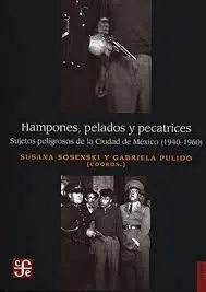 Hampones, Pelados y Pecatrices