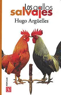 Los Gallos Salvajes