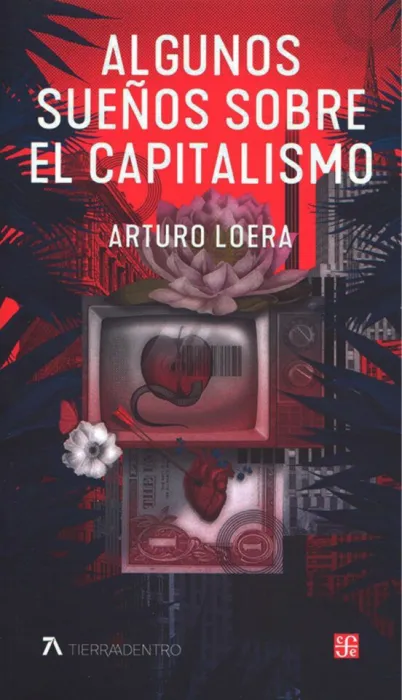 Algunos Sueños Sobre el Capitalismo
