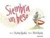 Siembra un Beso