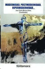Modernidad, Postmodernidad, Hipermodernidad