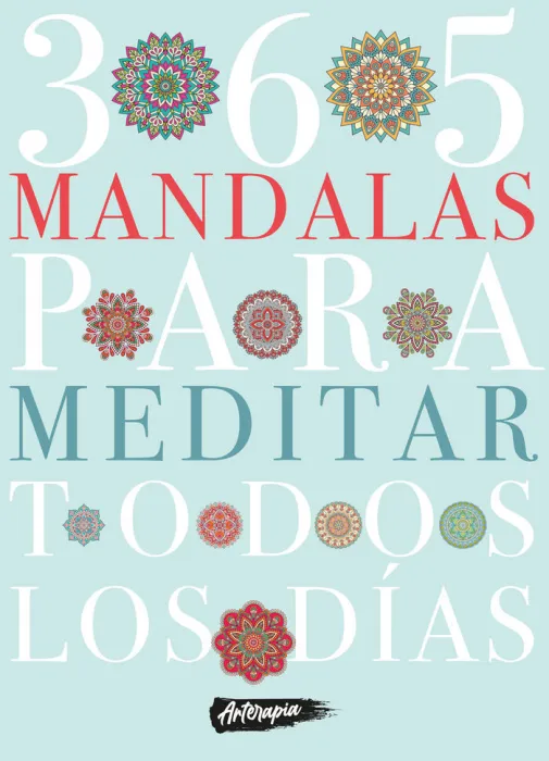 365 Mandalas para Meditar Todos los Días