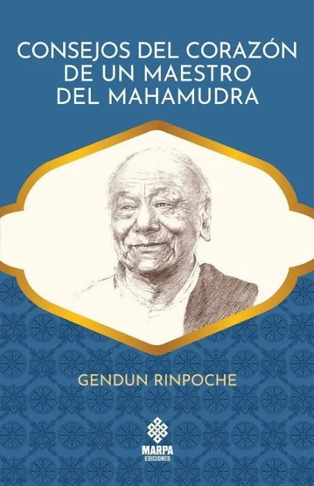 Consejos del Corazon de un Maestro del Mahamudra