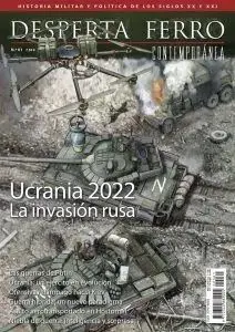 Desperta Ferro Contemporánea N. 61 Ucrania 2022 Invasion Rusa