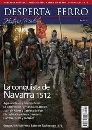Desperta Ferro Historia Moderna N. 53 la Conquista de Navarra 1512
