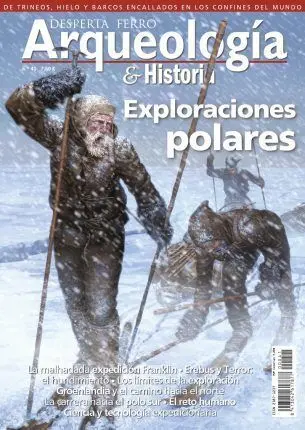 Desperta Ferro Arqueología e Historia N. 41 Exploraciones Polares