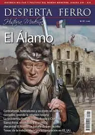 Desperta Ferro Historia Moderna N. 57 el Álamo