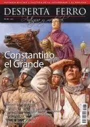 Desperta Ferro Antigua y Medieval N. 83 Constantino el Grande