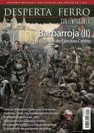 Desperta Ferro Contemporánea N. 56 Barbarroja Ii Grupo Ejercitos Centro