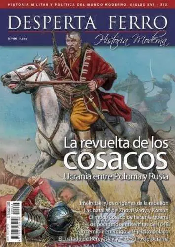 Desperta Ferro Historia Moderna N. 66 Revuelta de los Cosacos Ucrania Polonia