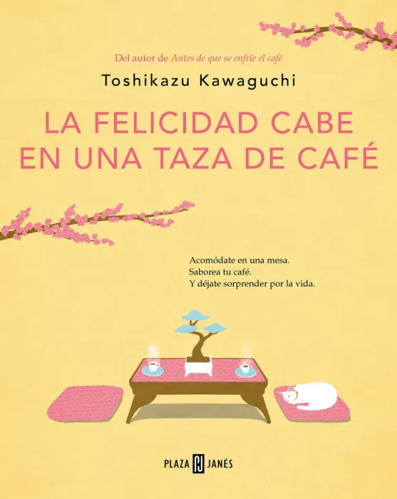 La Felicidad Cabe en una Taza de Café (Antes de que se Enfríe el Café 2)
