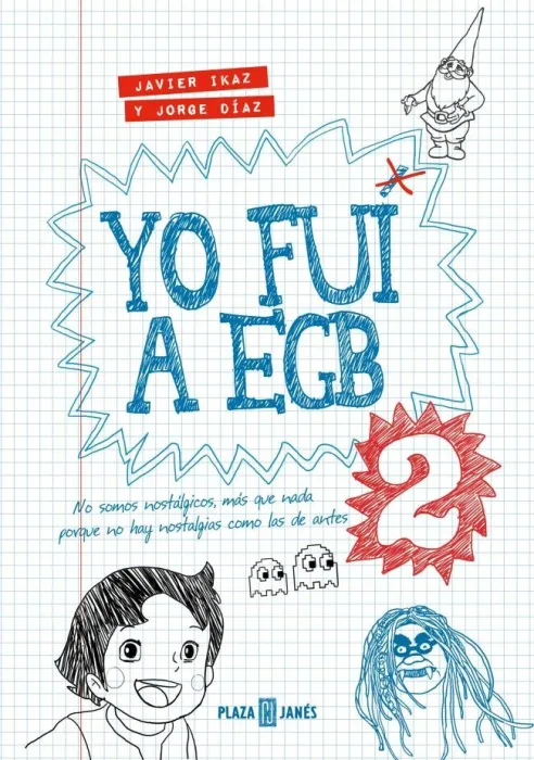 Yo Fui a Egb 2