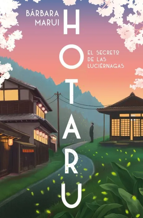 Hotaru. El Secreto de las Luciérnagas