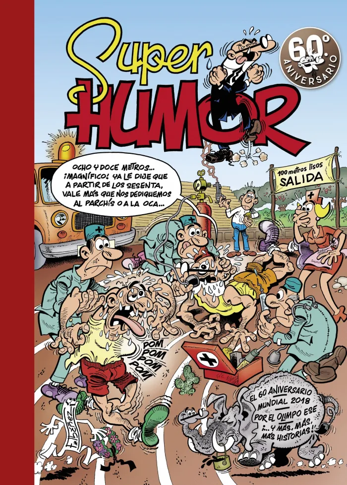 Super Humor 63. El 60 Aniversario, Mundial 2018 y por el Olimpo ese