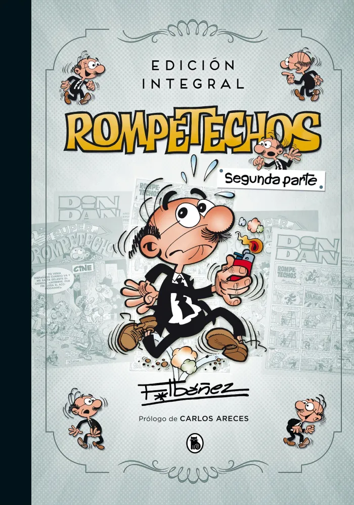 Rompetechos (Edición Integral: Segunda Parte)