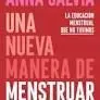 Una Nueva Manera de Menstruar